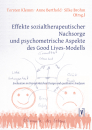 Klemm, Torsten; Berthold, Anne & Brohm, Silke: Effekte sozialtherapeutischer Nachsorge und psychometrische Aspekte  des Good Lives-Modells - eBook